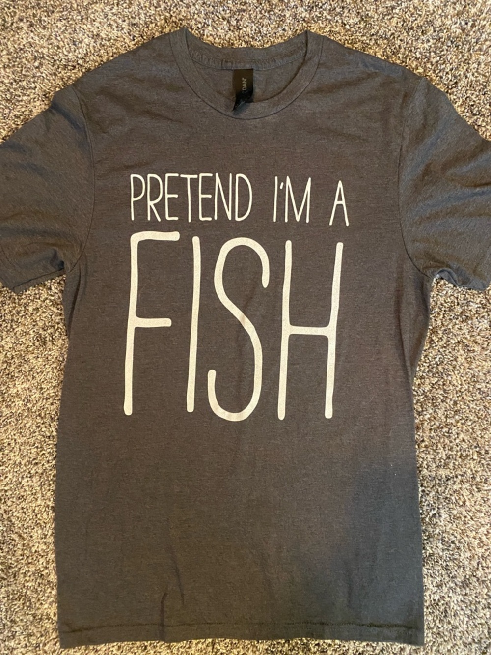 Gildan Charcoal Tee with White "Pretend I'm a Fish" Graphic